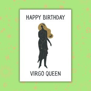 Happy Birthday Virgo Queen – Zodiac Birthday Card