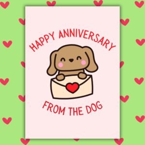Happy Anniversary Card – From the Dog