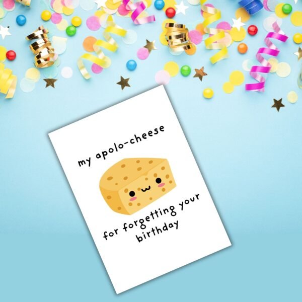 Funny Belated Birthday Card - Apolo-cheese