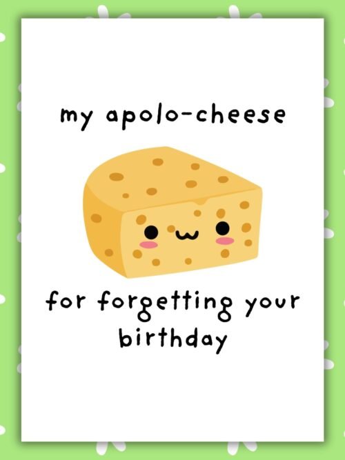 Apolo cheese Birthday Card Funny Belated Birthday Card - Apolo-cheese