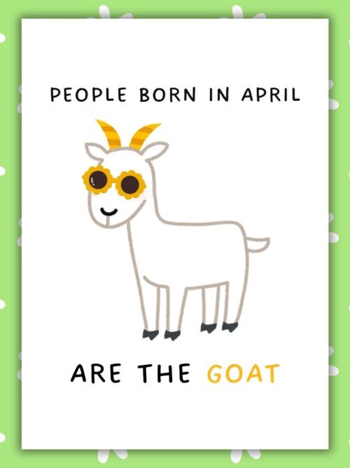 April Goat Funny April Birthday Card - GOAT