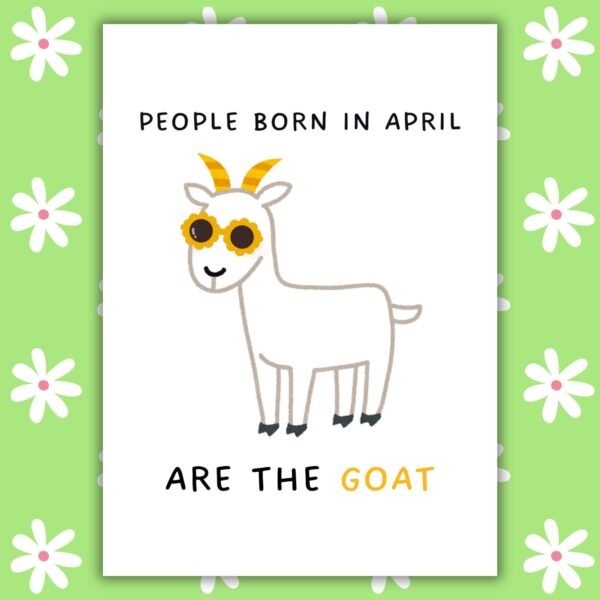 Funny April Birthday Card - GOAT