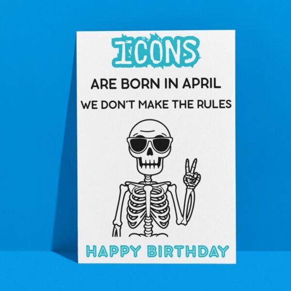 Funny Skeleton April Birthday Card