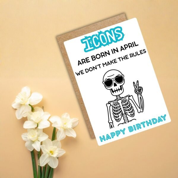 Funny Skeleton April Birthday Card