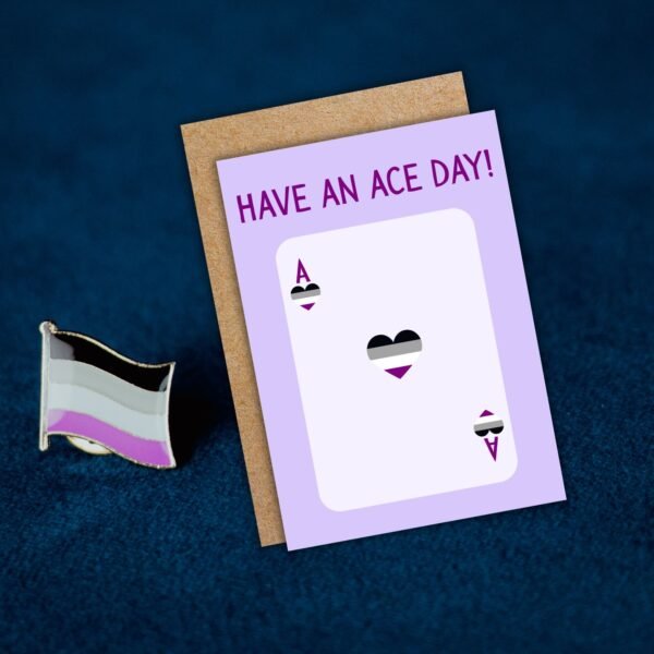 Have An Ace Day – Asexual Pride Support Card