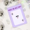 Have An Ace Day – Asexual Pride Support Card
