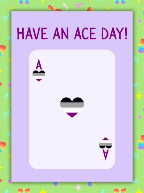 Asexuality Ace Card Have An Ace Day – Asexual Pride Support Card