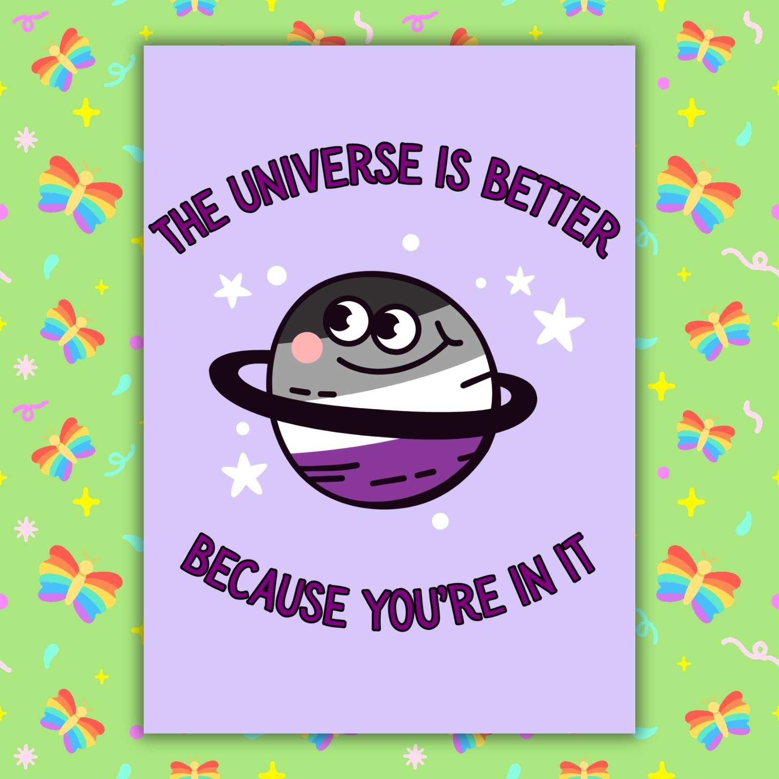The Universe Is Better Because You’re In It – Asexual Pride Planet Support Card
