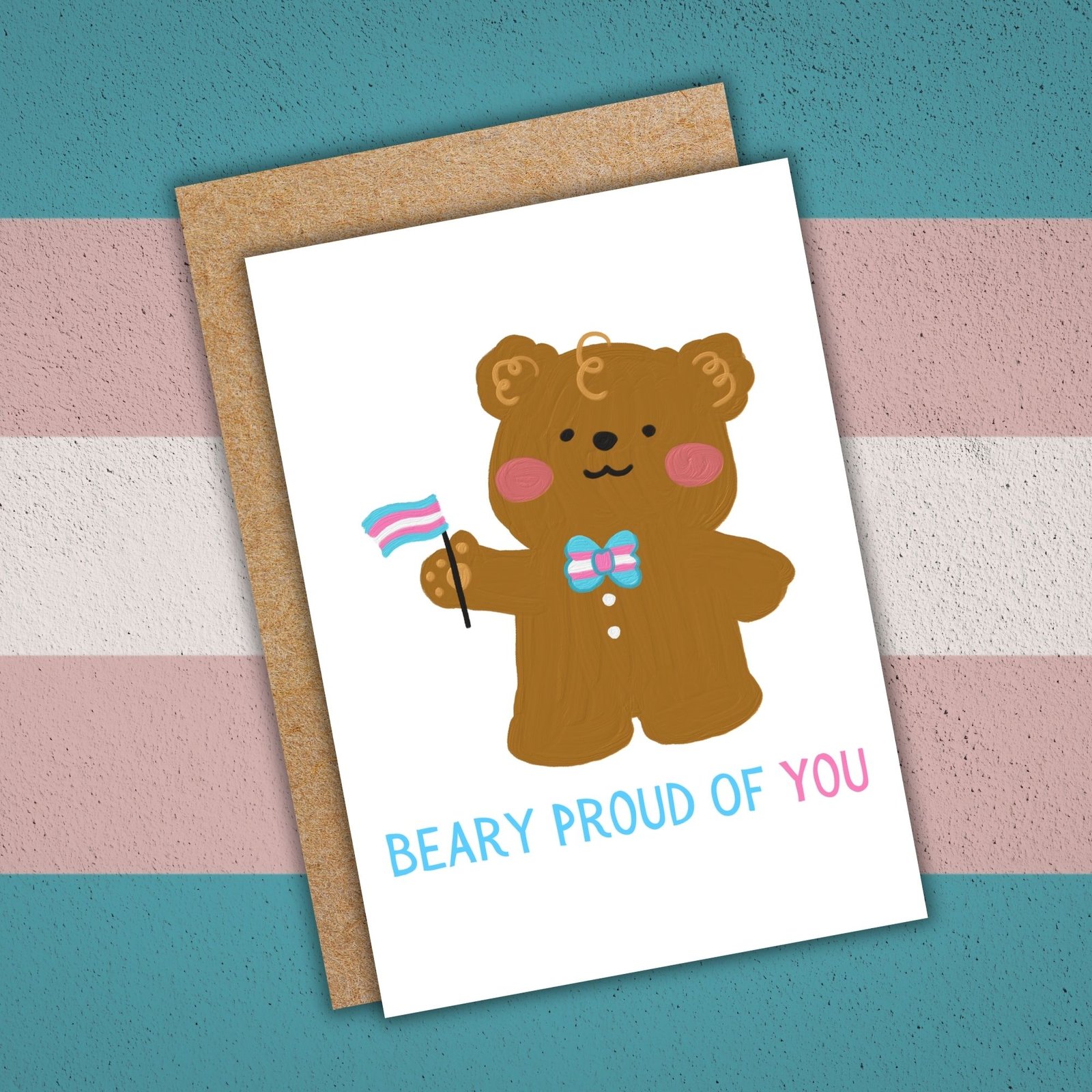 Beary Proud Of You – Trans Pride Bear Card - Image 2