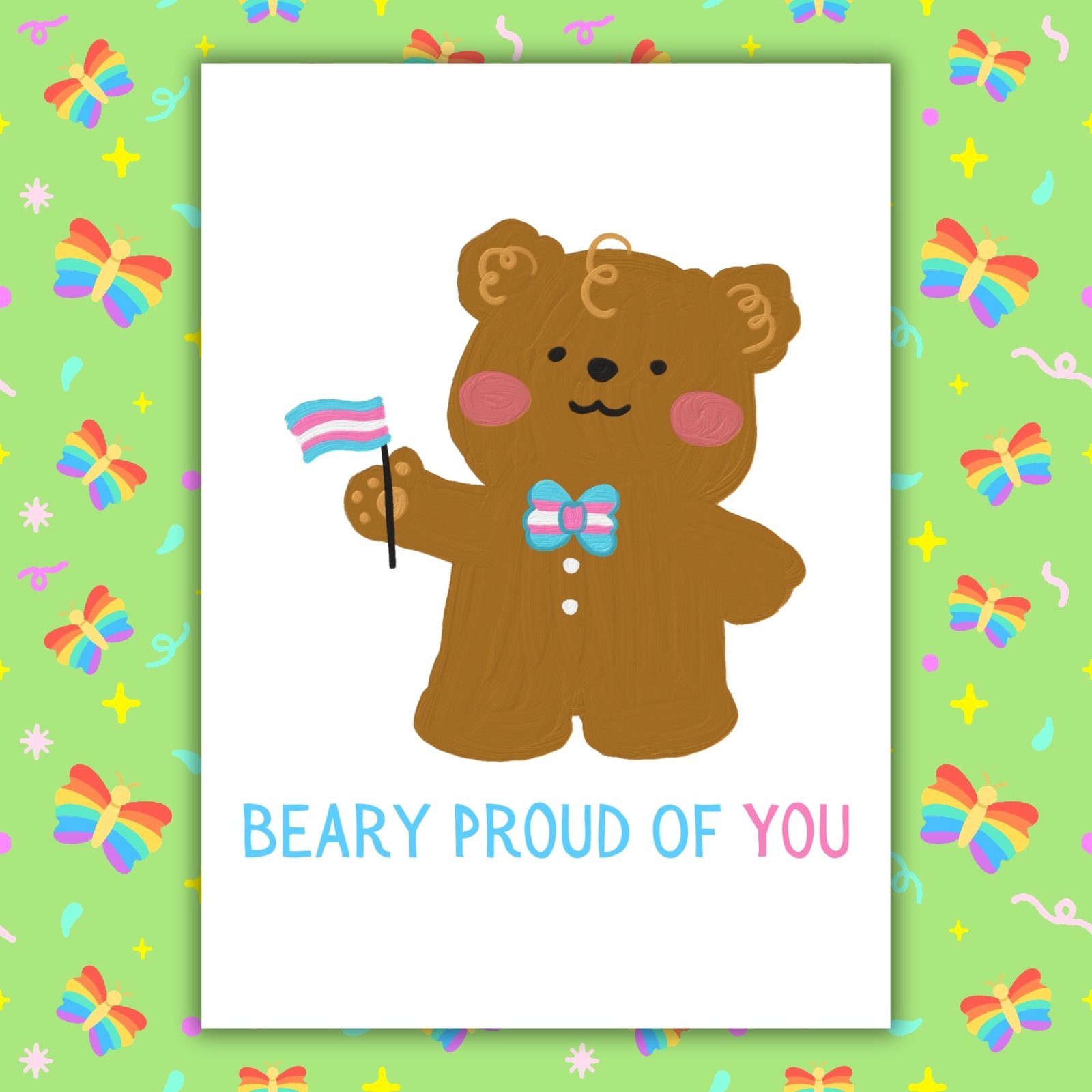 Beary Proud Of You – Trans Pride Bear Card
