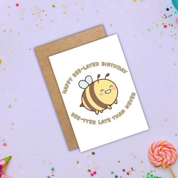 Bee Lated goose Birthday Card (3) Funny Belated Birthday Card - Happy Bee-lated Birthday