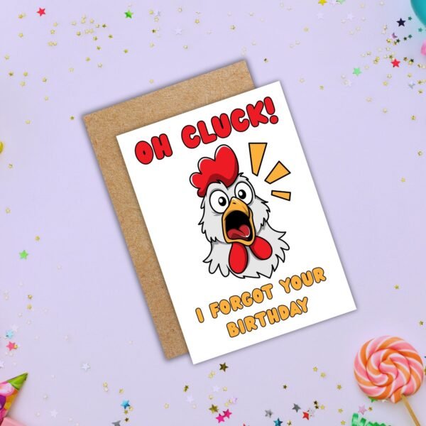 Funny Belated Birthday Card - Oh Cluck Chicken Card