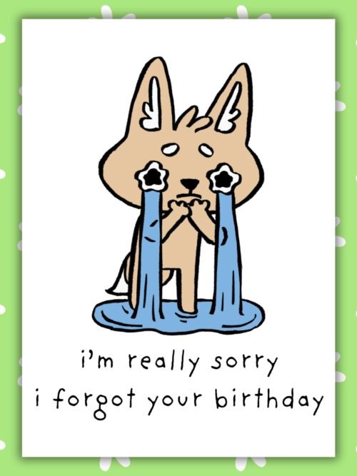 Crying Fox Belated Birthday Card Funny Belated Birthday Card - Crying Fox