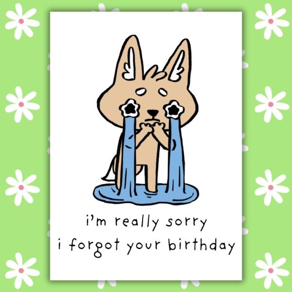 Crying Fox Belated Birthday Card Funny Belated Birthday Card - Crying Fox