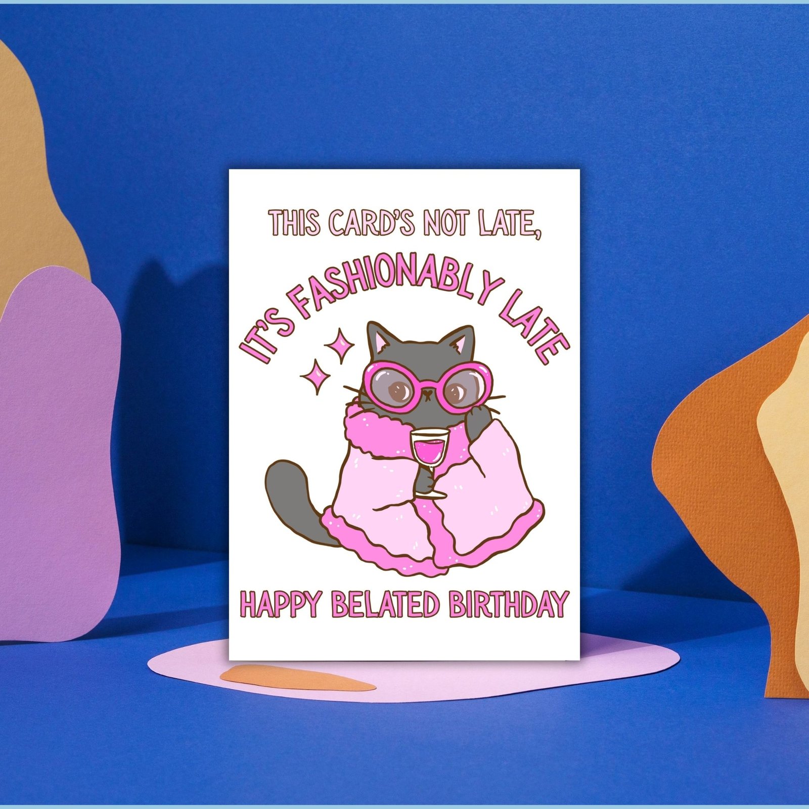Funny Belated Birthday Card - Fashionably Late Cat - Image 2