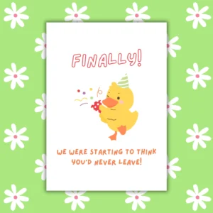 Funny Leaving Card - Finally Leaving