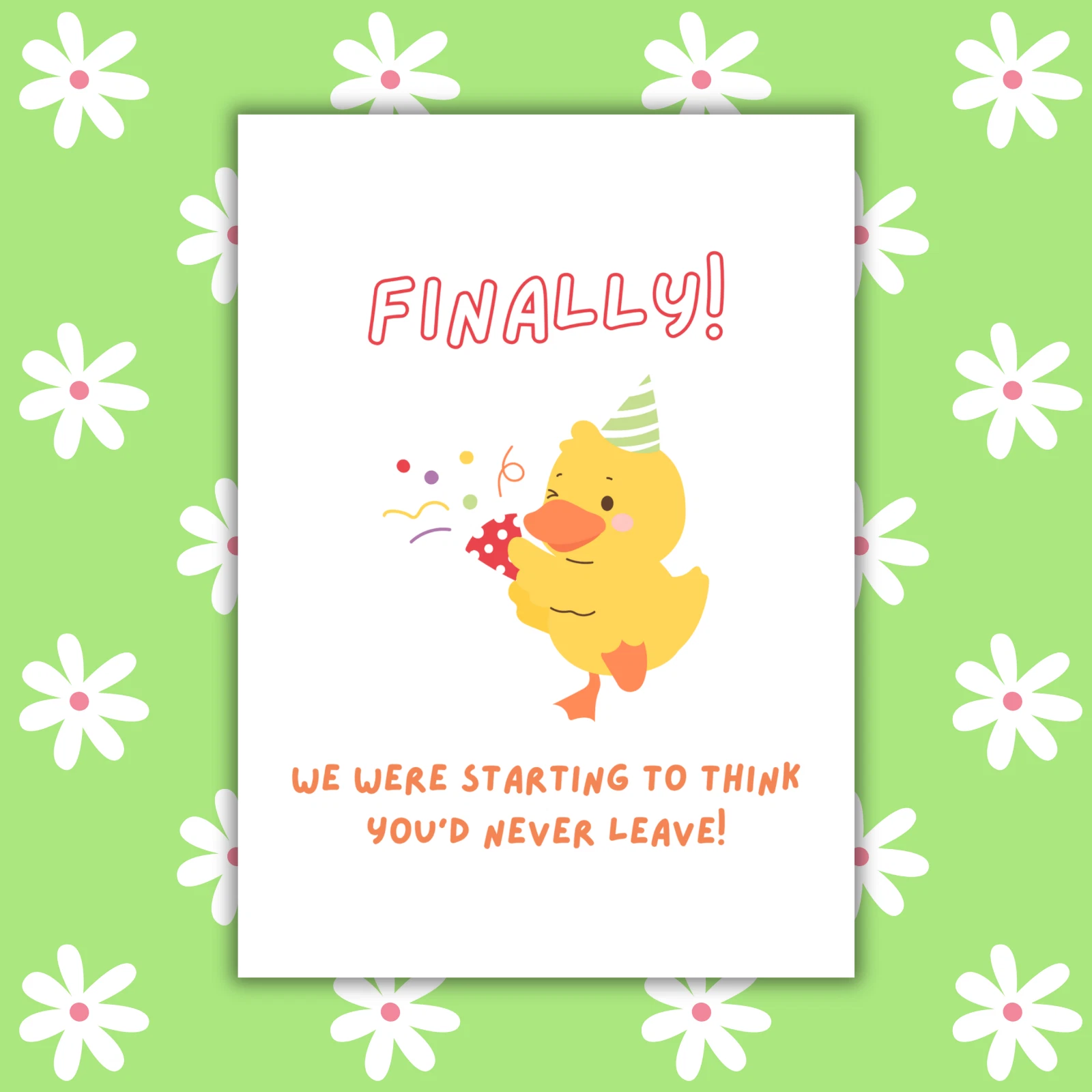 Funny Leaving Card - Finally Leaving