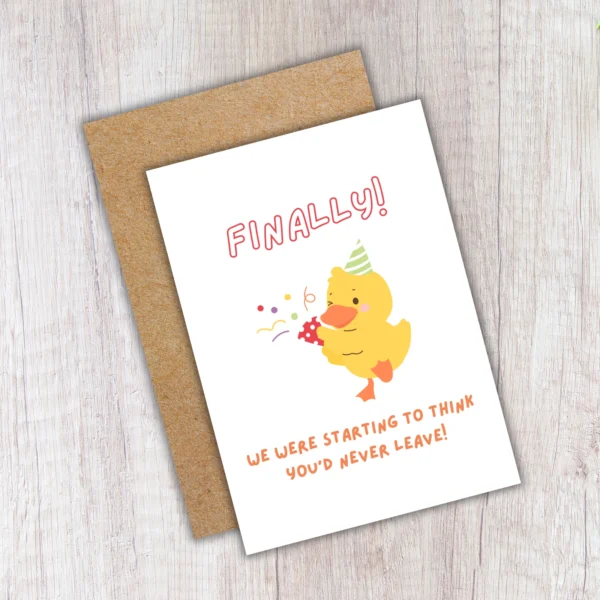 Funny Leaving Card - Finally Leaving