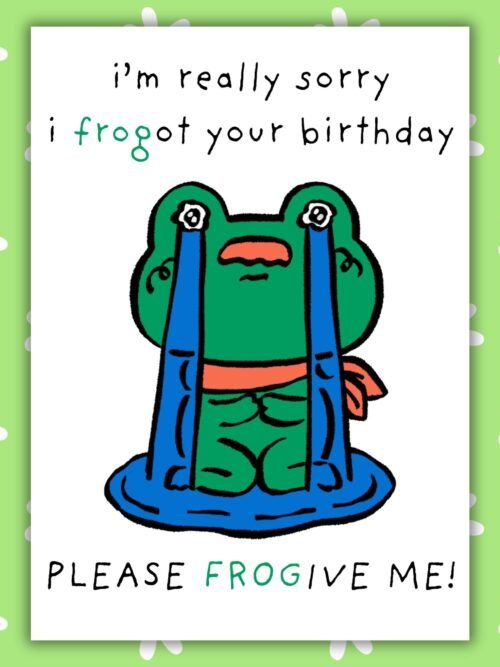 Frogot Belated Birthday Card Funny Belated Birthday Card - I Frogot Your Birthday