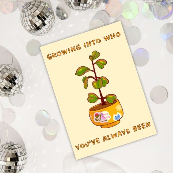 Growing Into Who You’ve Always Been – Trans Pride Plant Card