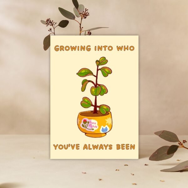 Growing Into Who You’ve Always Been – Trans Pride Plant Card