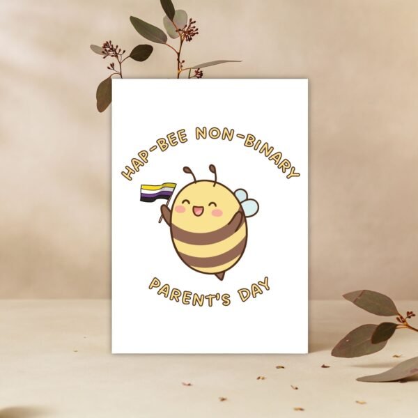 Hap-Bee Non-Binary Parent’s Day Card