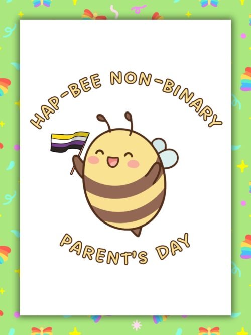 Hap-Bee Non-Binary Parent’s Day Card