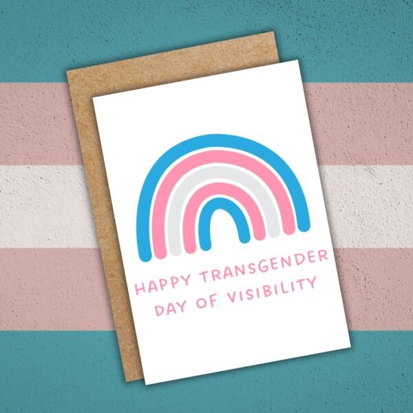 Happy Rainbow Transgender DOV Card (1) Happy Transgender Day of Visibility – Trans Pride Rainbow Card