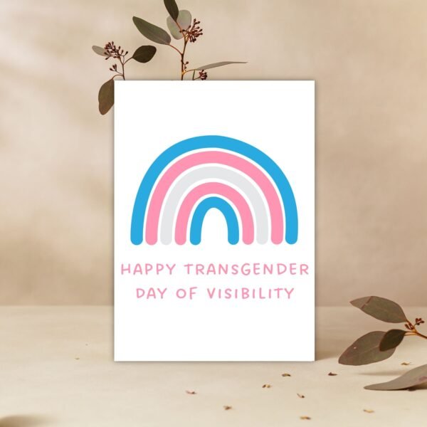 Happy Rainbow Transgender DOV Card (3) Happy Transgender Day of Visibility – Trans Pride Rainbow Card