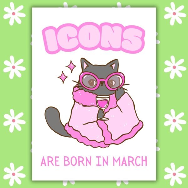 March Birthday Card – Icons Are Born In March