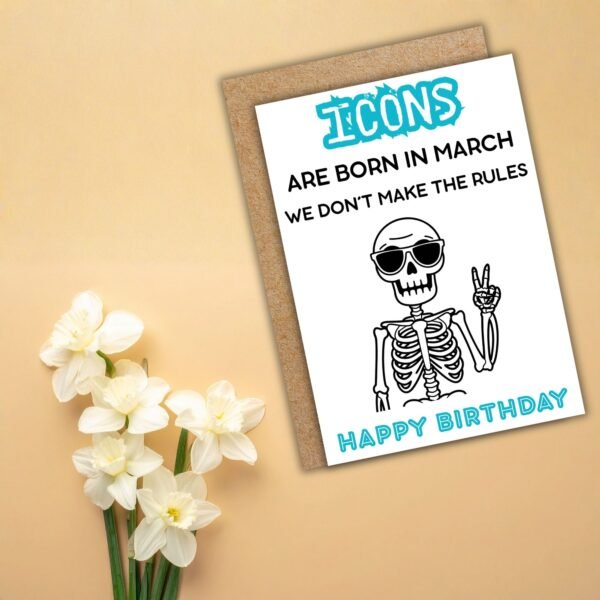 Icons Skeleton Birthday (1) Funny Skeleton March Birthday Card
