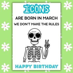Funny Skeleton March Birthday Card