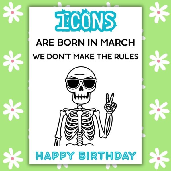 Icons Skeleton Birthday Funny Skeleton March Birthday Card