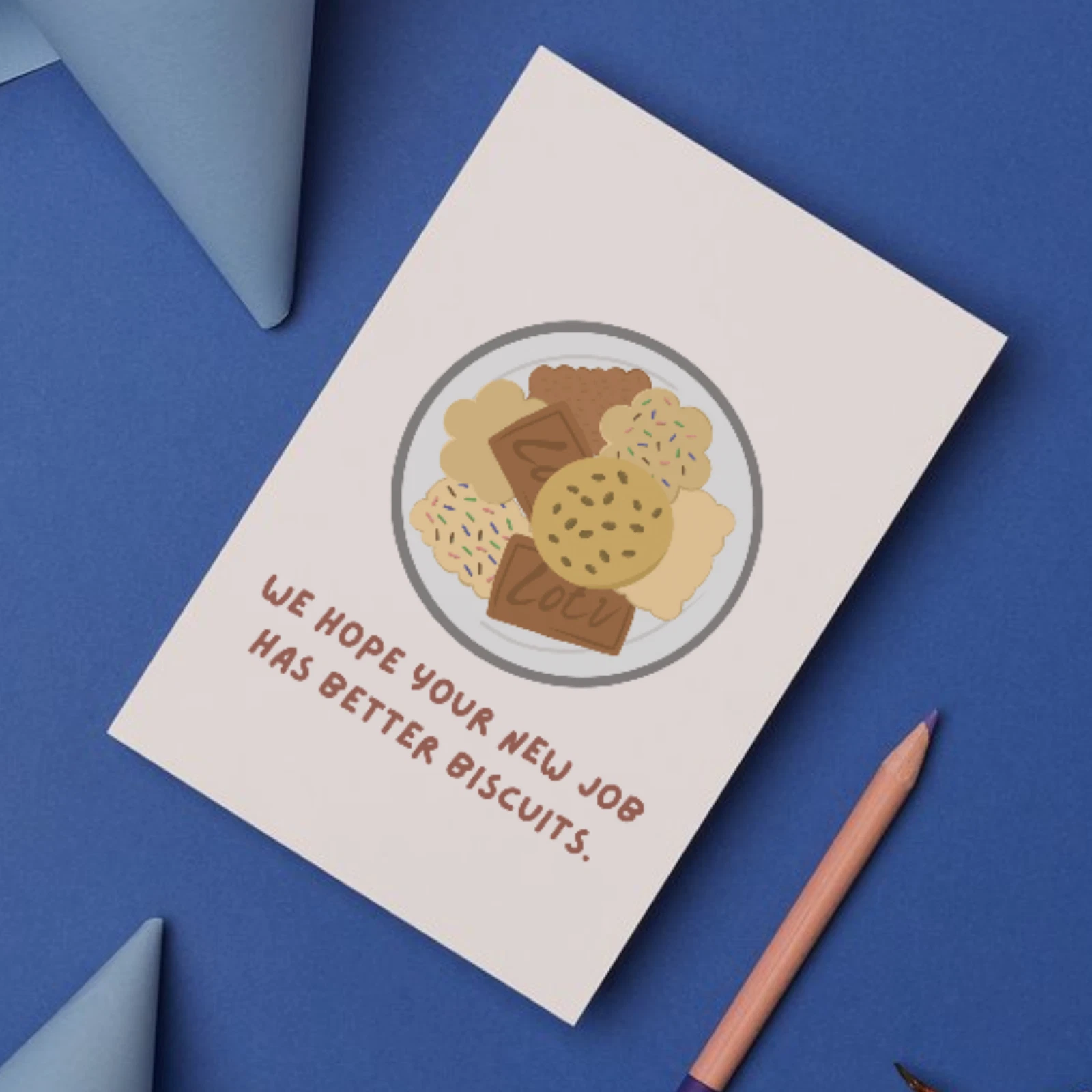 Funny Leaving Card - We Hope Your New Job Has Better Biscuits - Image 2