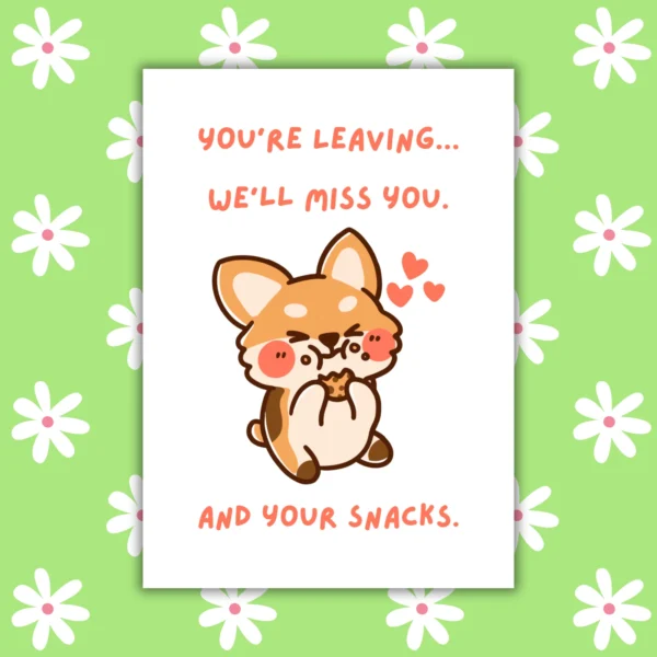 Leaving miss you and snacks 1 Funny Leaving Card - We’ll Miss You. And Your Snacks