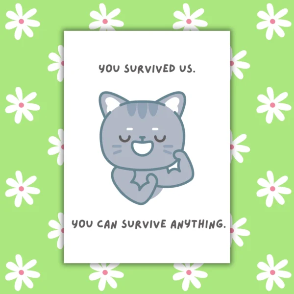 Leaving survive anything 1 Funny Leaving Card - You Survived Us. You Can Survive Anything