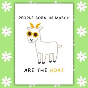 Funny March Birthday Card - GOAT