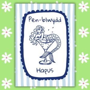 Welsh Birthday Card – Pen-blwydd Hapus Mermaid Card