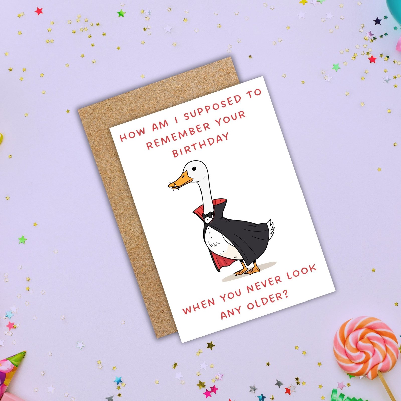 Funny Belated Birthday Card - Never Age – Vampire Goose - Image 4