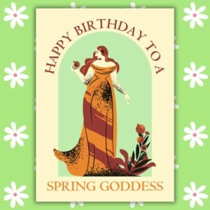 Persephone Spring Birthday Card