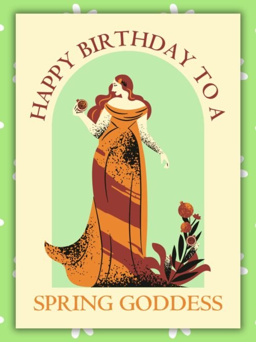 Persephone Spring Birthday Card