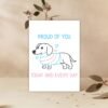 Simply Proud Of You Today And Every Day – Trans Pride Sausage Dog Card