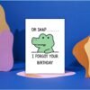 Funny Belated Birthday Card – Oh Snap Crocodile Card