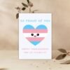 So Proud Transgender DOV Card (3) Happy Transgender Day of Visibility – So Proud Of You