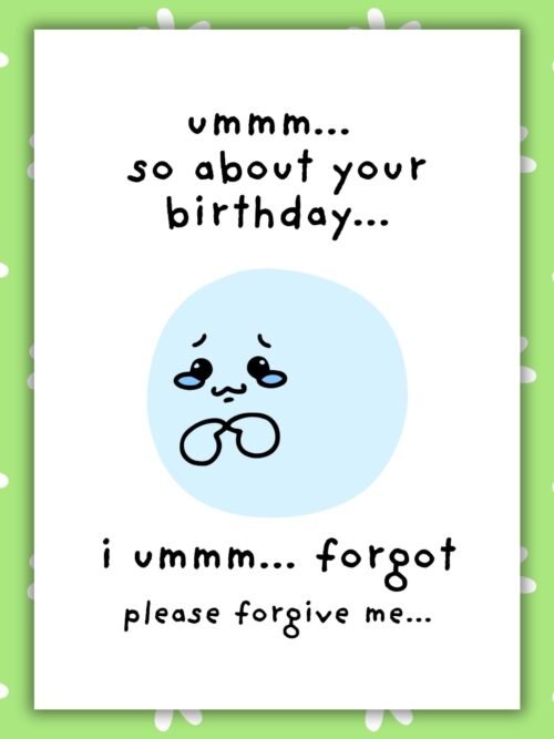 Ummm Belated Birthday Card Funny Belated Birthday Card β Awkward Apology