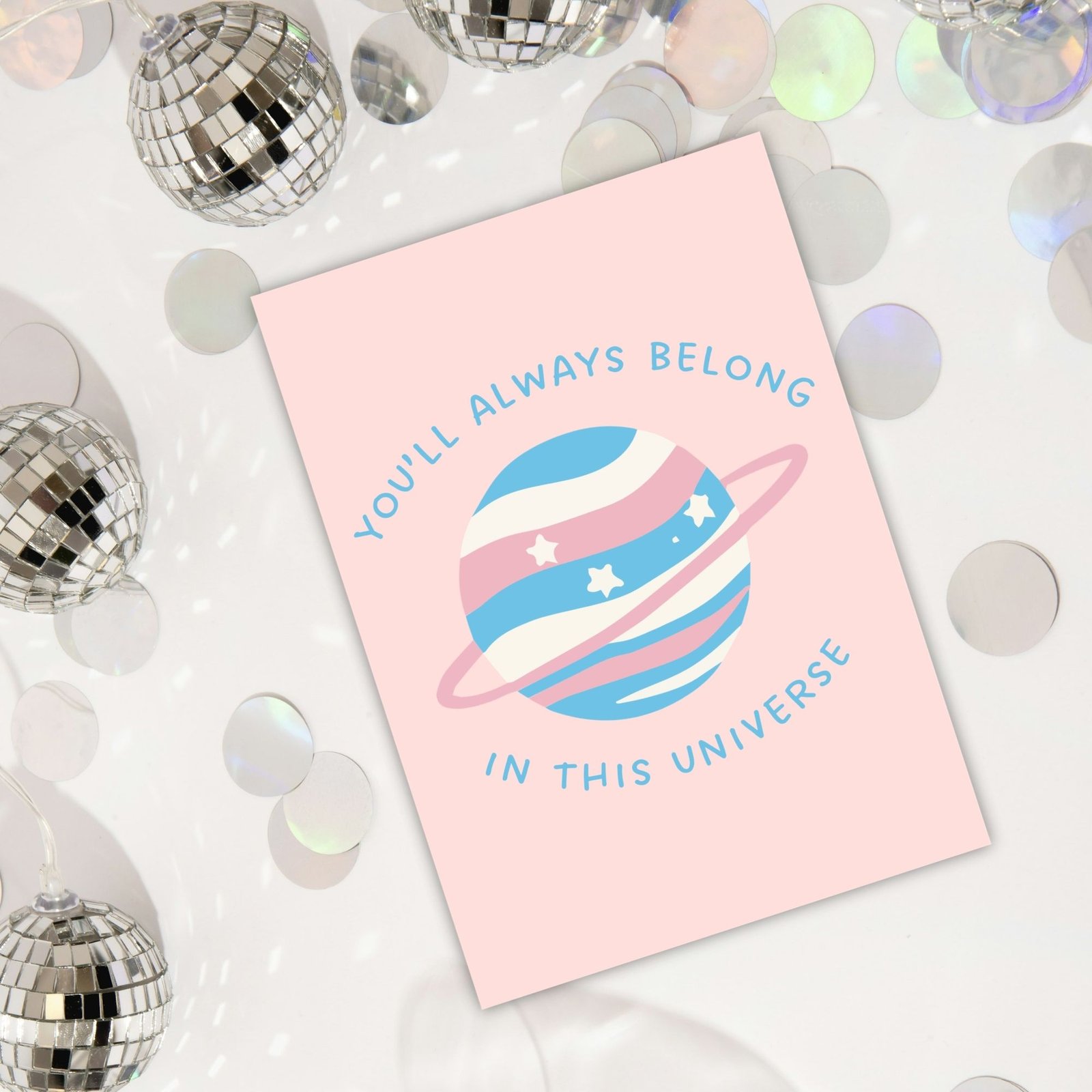 You’ll Always Belong In This Universe – Trans Pride Planet Card - Image 3