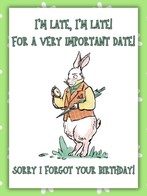 White Rabbit Belated Birthday Card Alice in Wonderland White Rabbit Belated Birthday Card