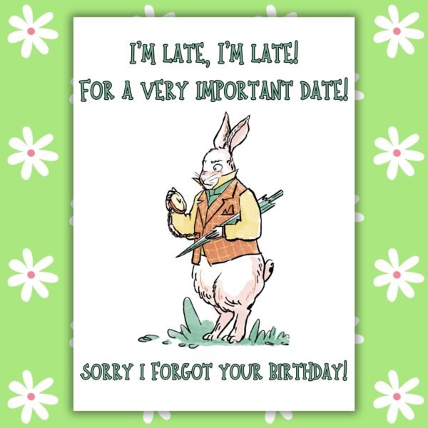 White Rabbit Belated Birthday Card Alice in Wonderland White Rabbit Belated Birthday Card