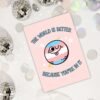 World Better Transgender DOV Card (2) The World Is Better Because You’re In It – Trans Pride Planet Card