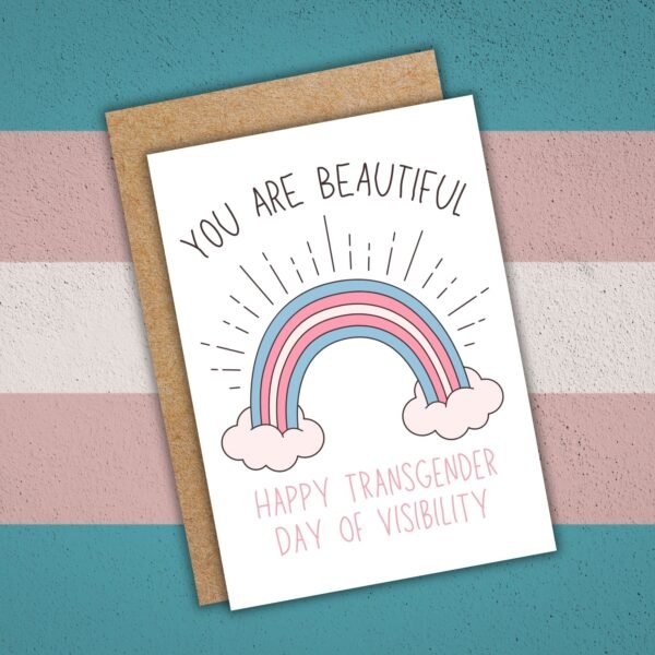 You Are Beautiful Happy Transgender DOV Card (1) You Are Beautiful – Happy Transgender Day of Visibility Card